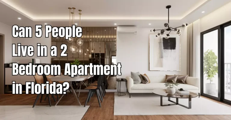Can 5 People Live in a 2 Bedroom Apartment in Florida?