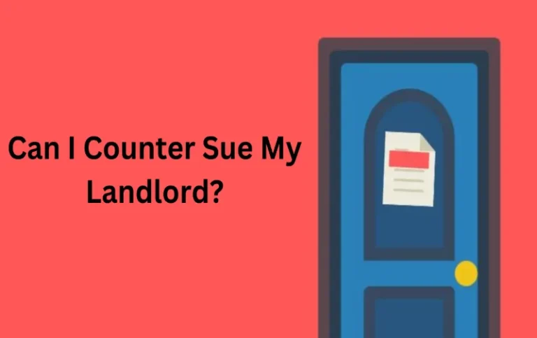 Can I Counter Sue My Landlord? Unveiling Your Legal Options