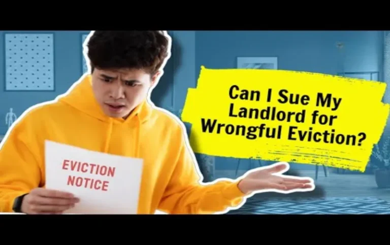 Can I Sue My Landlord for Wrongful Eviction : Know Your Legal Rights