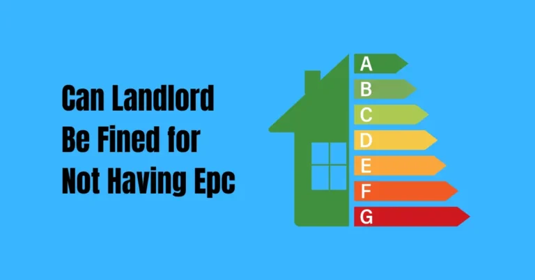 Can Landlord Be Fined for Not Having Epc? – Rental Awareness