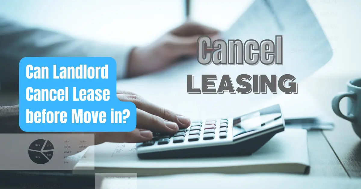 Can Landlord Cancel Lease before Move in