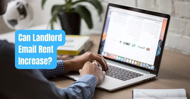 Can Landlord Email Rent Increase? – Rental Awareness