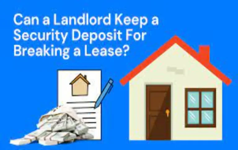 Can Landlord Legally Keep Security Deposit for Breaking Lease? Find Out Now!