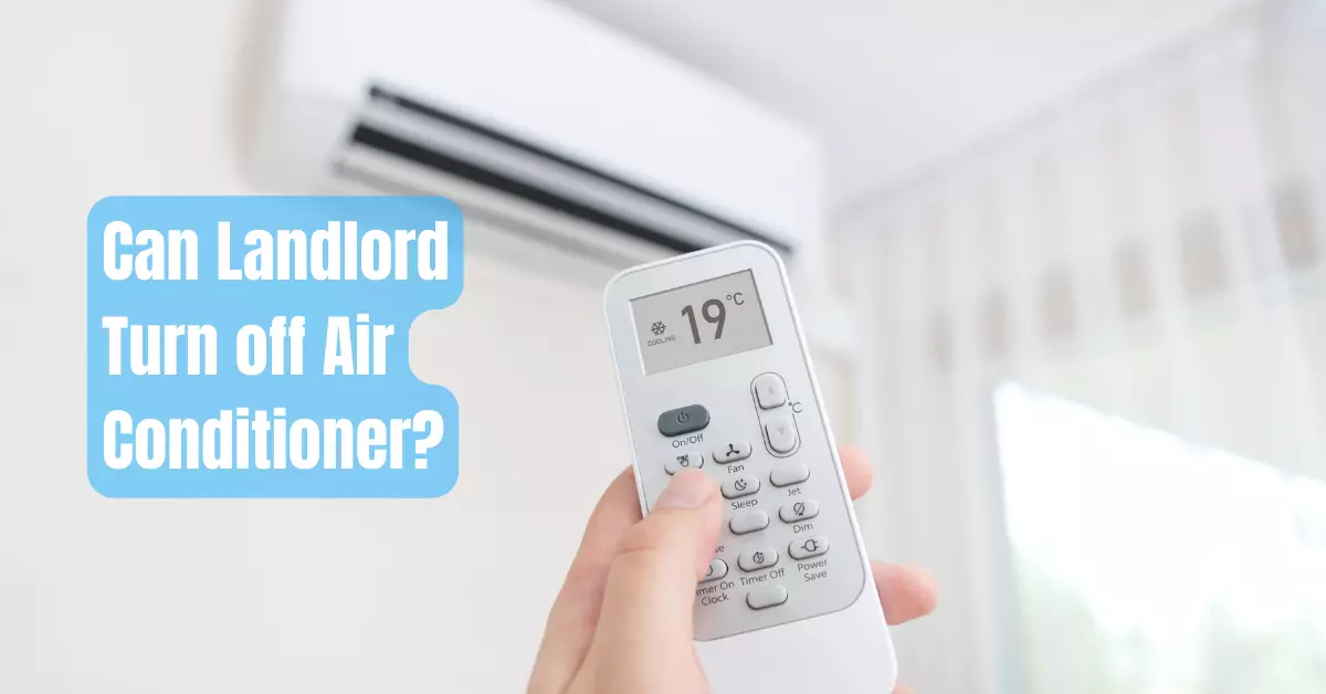 Can Landlord Turn off Air Conditioner