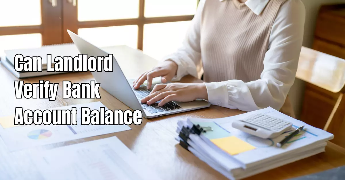 Can Landlord Verify Bank Account Balance