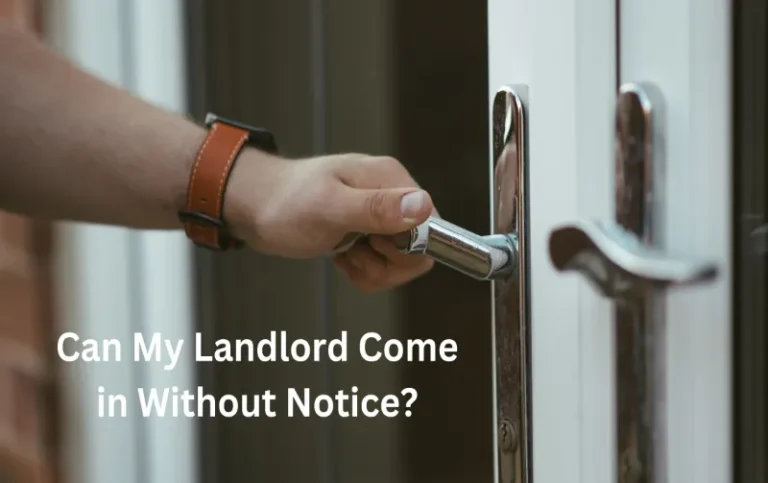 Can My Landlord Come in Without Notice? Know Your Rights and Protect Your Privacy