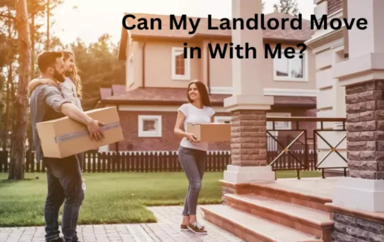 Can My Landlord Move in With Me? 5 Crucial Facts You Need to Know!