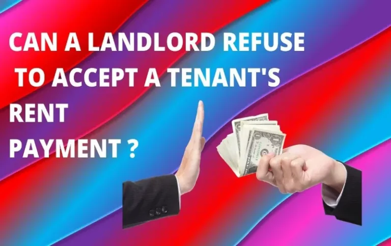 Can My Landlord Refuse to Accept My Rent Payment? Discover Your Rights and Solutions