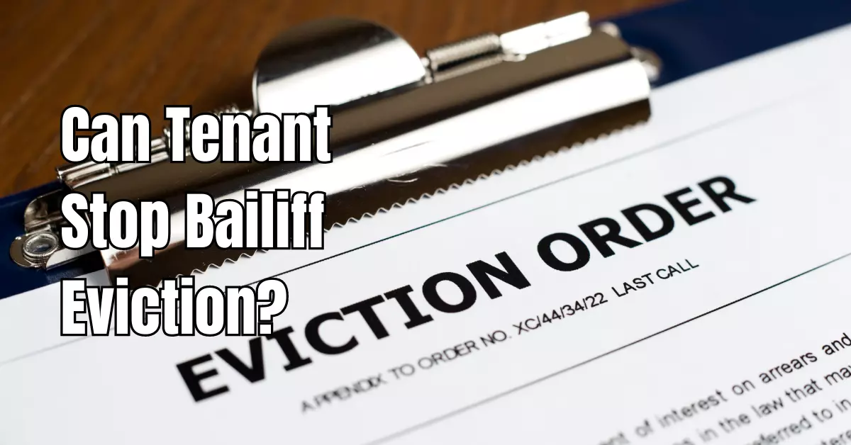 Can Tenant Stop Bailiff Eviction