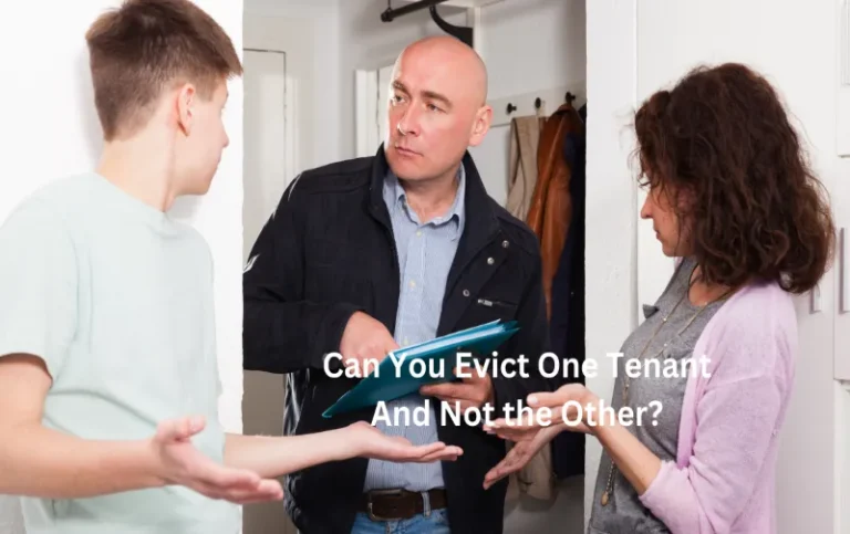 Can You Evict One Tenant And Not the Other? Simplified Solution!