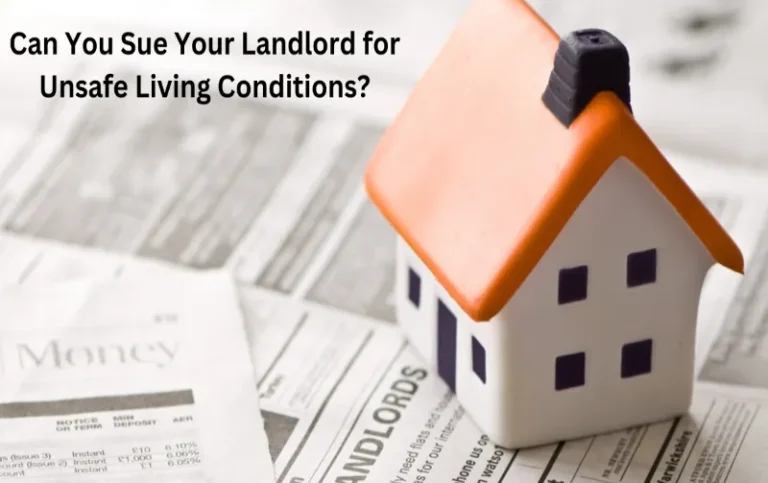 Can You Sue Your Landlord for Unsafe Living Conditions? Protect Your Rights Now!