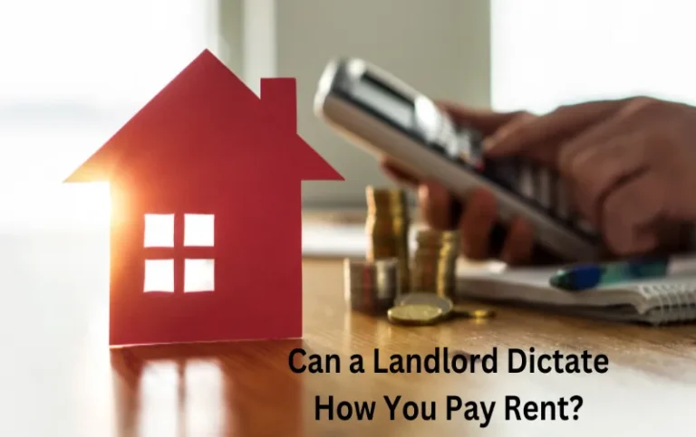 Can a Landlord Dictate How You Pay Rent? 7 Powerful Rules to Know