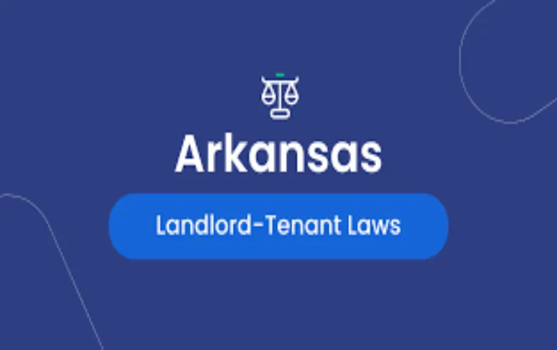 Can a Landlord Enter Without Permission in Arkansas? Unveiling the Legal Rights of Tenants and Landlords
