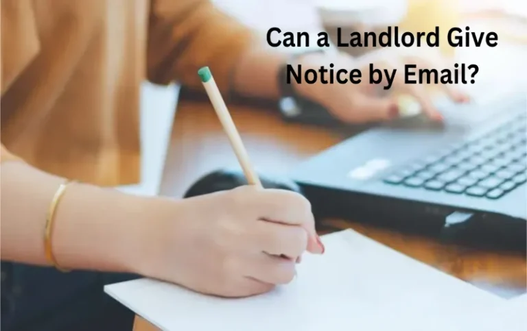 Can a Landlord Give Notice by Email: Streamlining the Notification Process