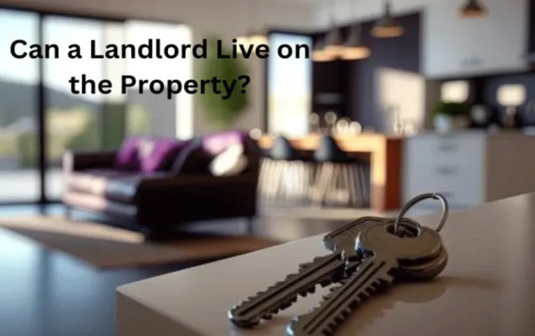 Can a Landlord Live on the Property? Discover the Power of Inhabiting Your Investment