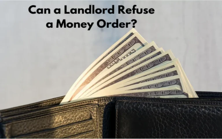 Can a Landlord Refuse a Money Order? Know Your Rights Now!