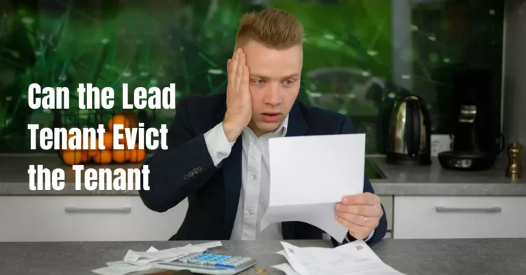 Can the Lead Tenant Evict the Tenant? – Rental Awareness