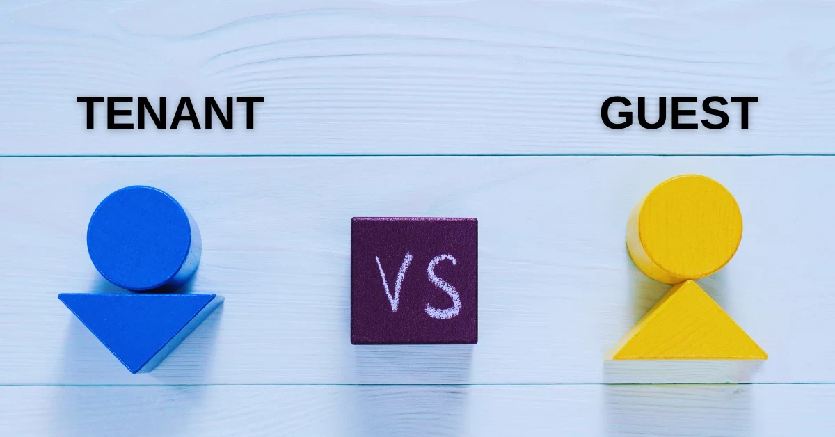 Defining The Terms Guest Vs Tenant