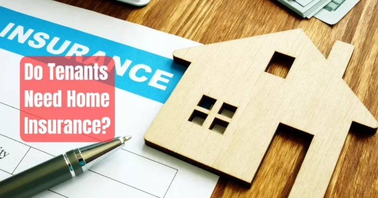 Do Tenants Need Home Insurance? – Rental Awareness