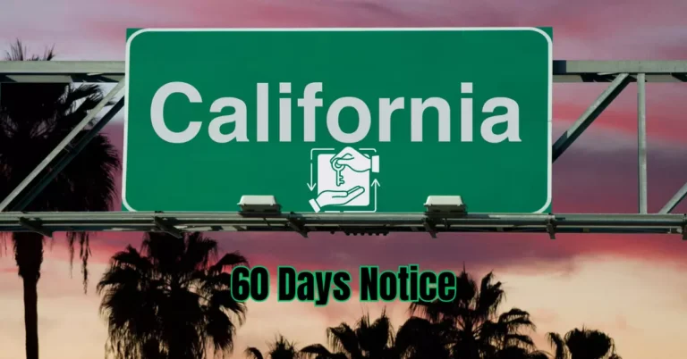 Do You Have to Give 60 Days Notice at the End of a Lease California?