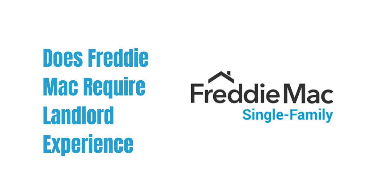 Does Freddie Mac Require Landlord Experience