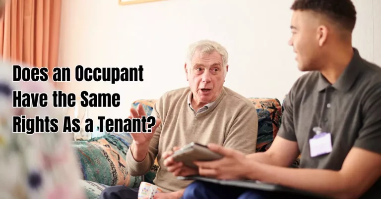 Does an Occupant Have the Same Rights As a Tenant?
