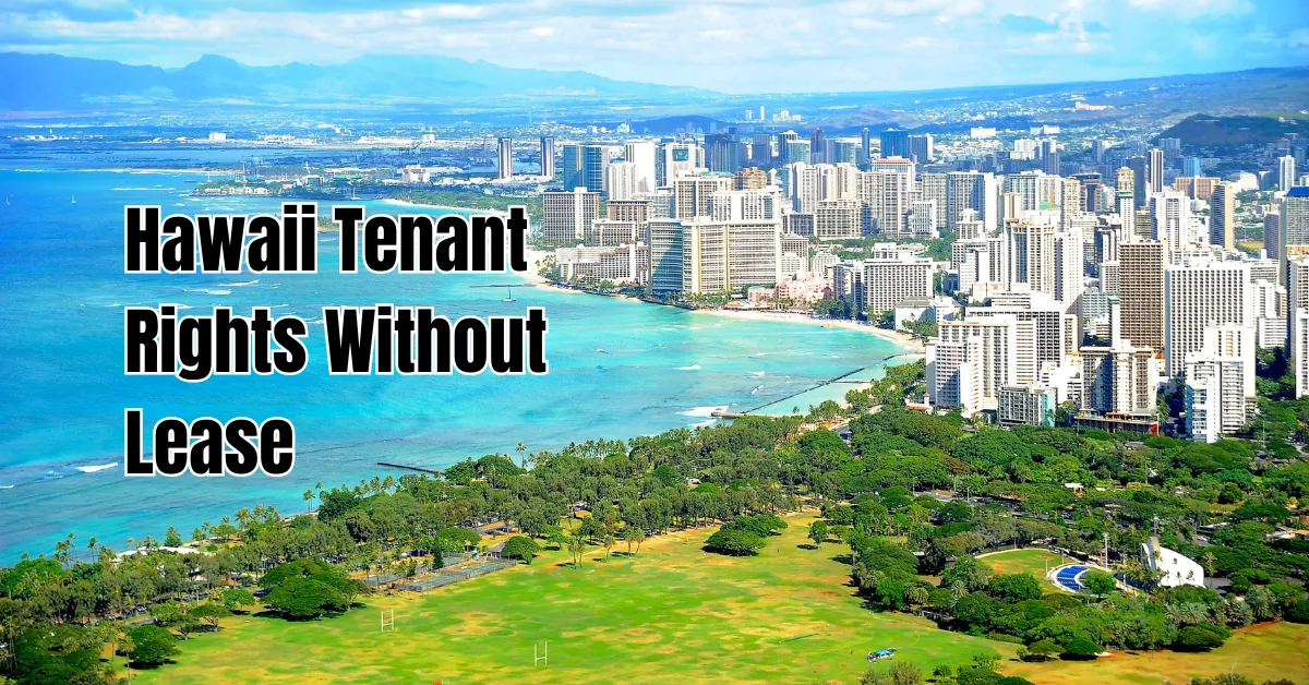 Hawaii Tenant Rights Without Lease Essential Guide