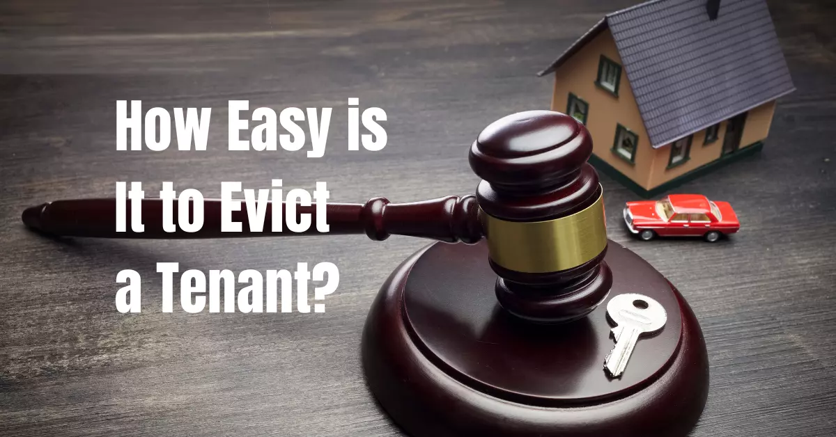 How Easy is It to Evict a Tenant