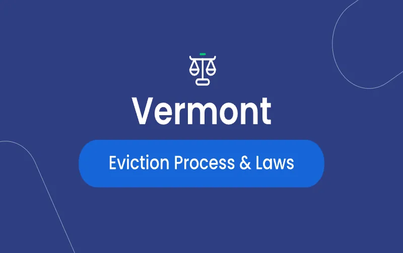 How Long Does the Eviction Process Take in Vermont