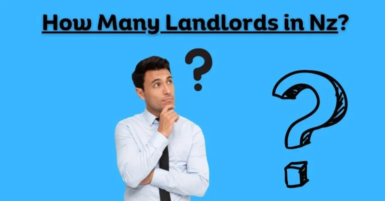 How Many Landlords in Nz? Rental Awareness