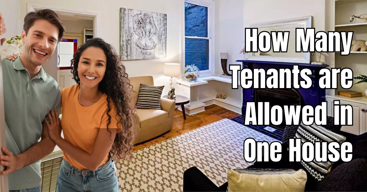 How Many Tenants are Allowed in One House