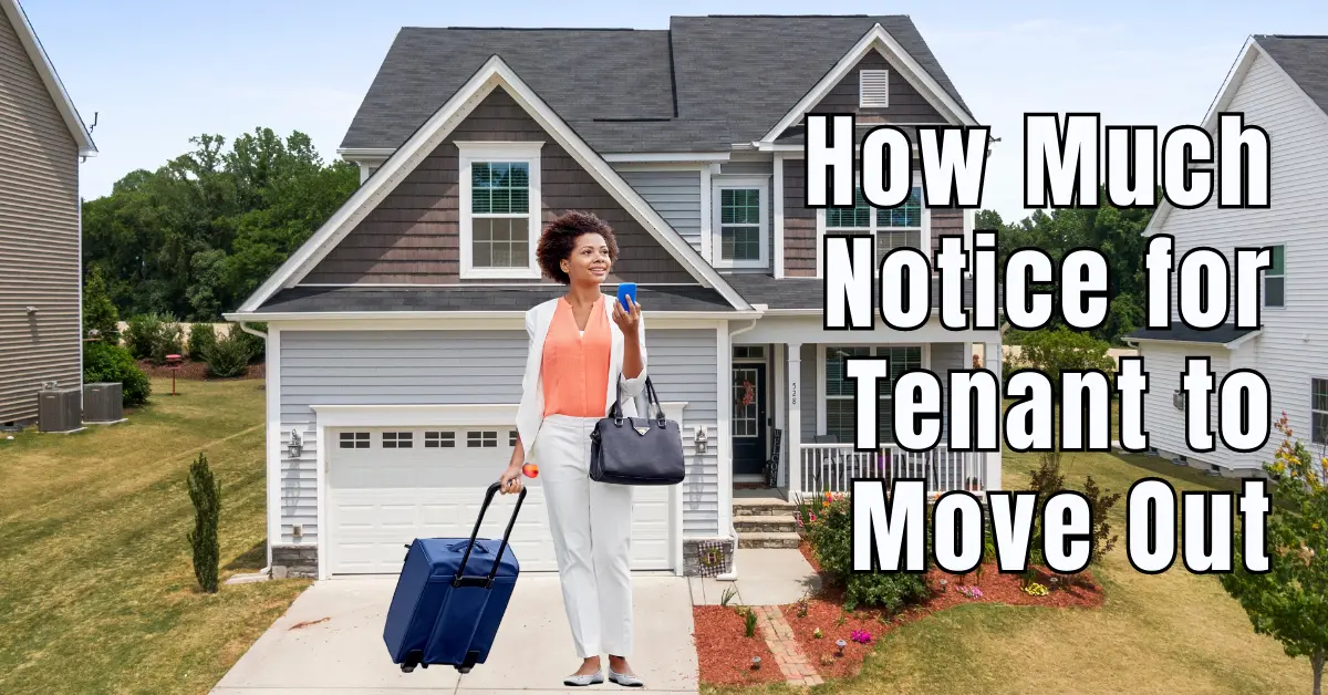How Much Notice for Tenant to Move Out