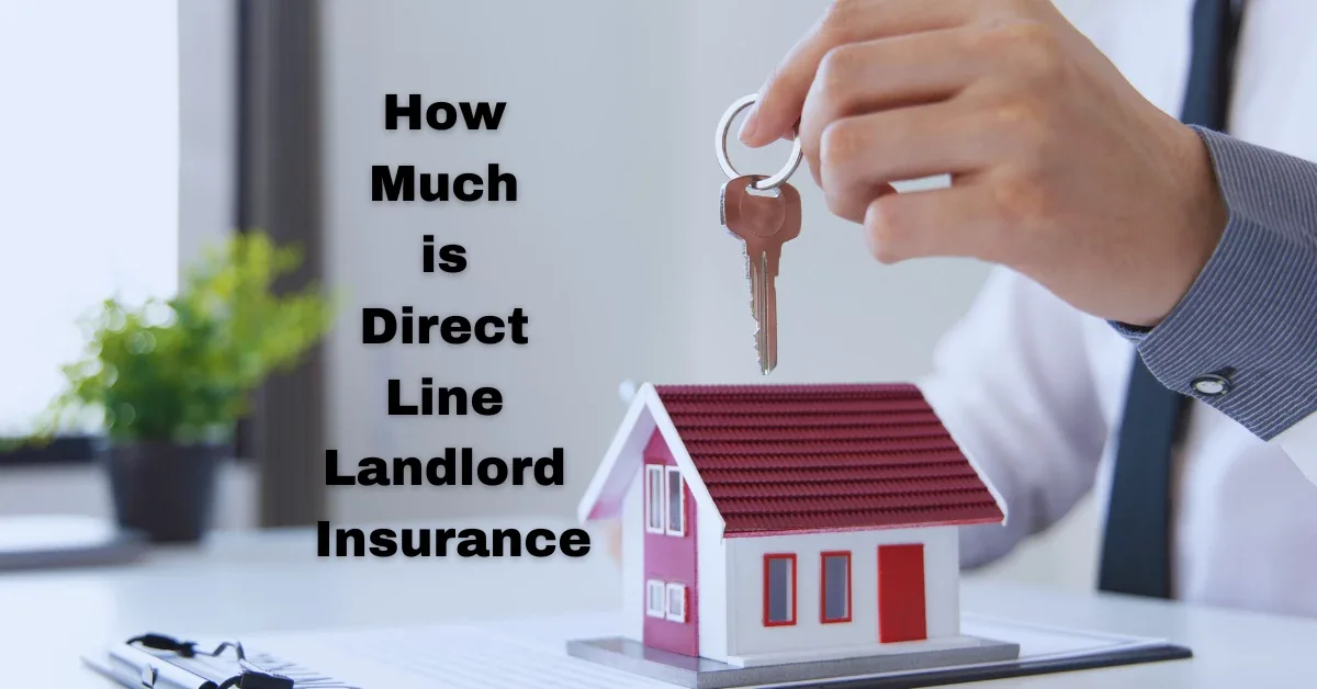 How Much is Direct Line Landlord Insurance