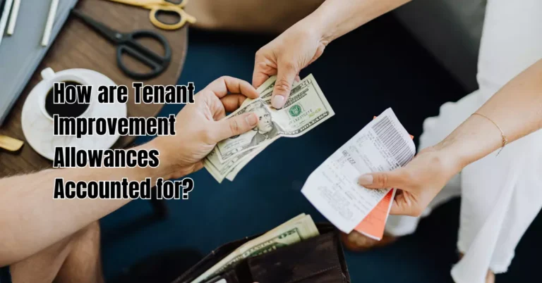 How are Tenant Improvement Allowances Accounted for?