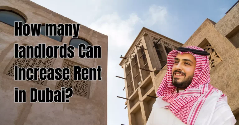 How many landlords Can Increase Rent in Dubai?