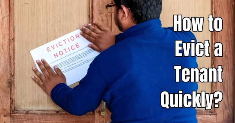 How to Evict a Tenant Quickly? Rental Awareness
