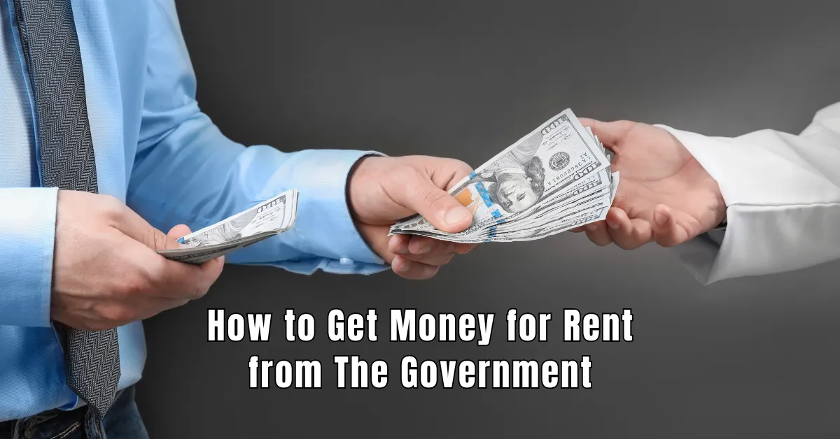 How to Get Money for Rent from the Government