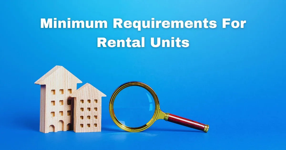 Minimum Requirements For Rental Units