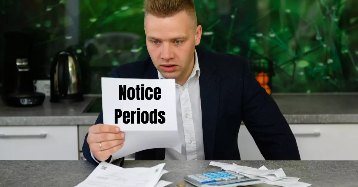 Notice Periods For Both Landlords And Tenants