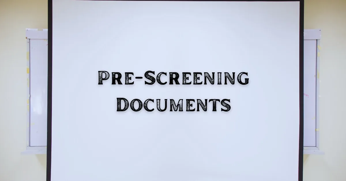Pre Screening Documents