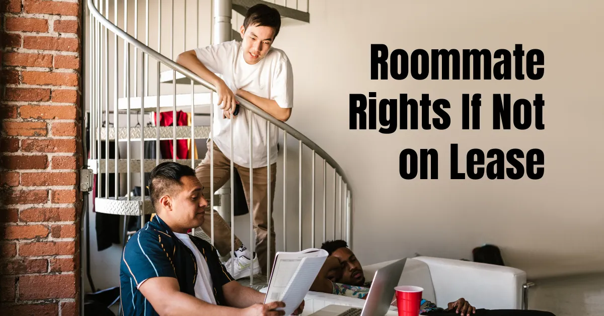 Roommate Rights If Not on Lease