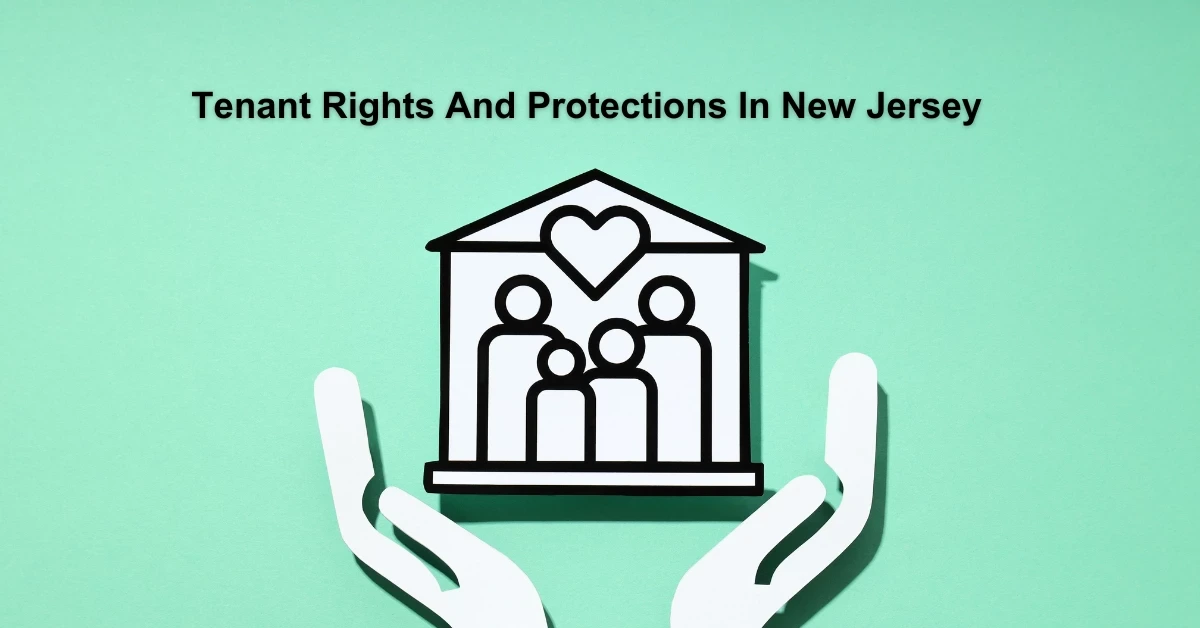 Tenant Rights And Protections In New Jersey