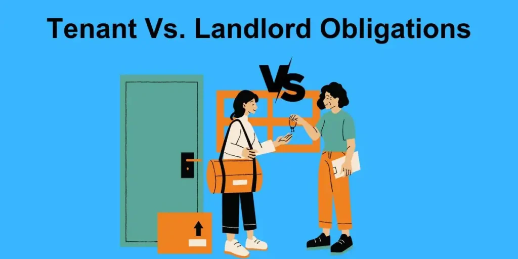 Tenant Vs. Landlord Obligations