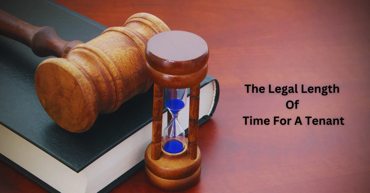 The Legal Length Of Time For A Tenant