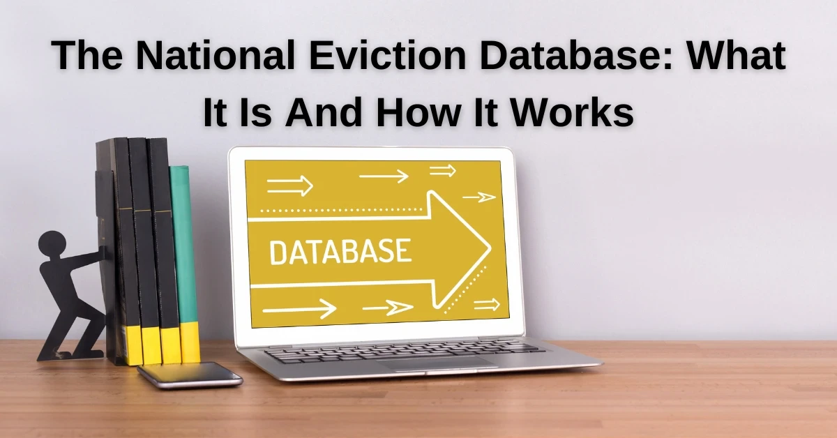 The National Eviction Database What It Is And How It Works