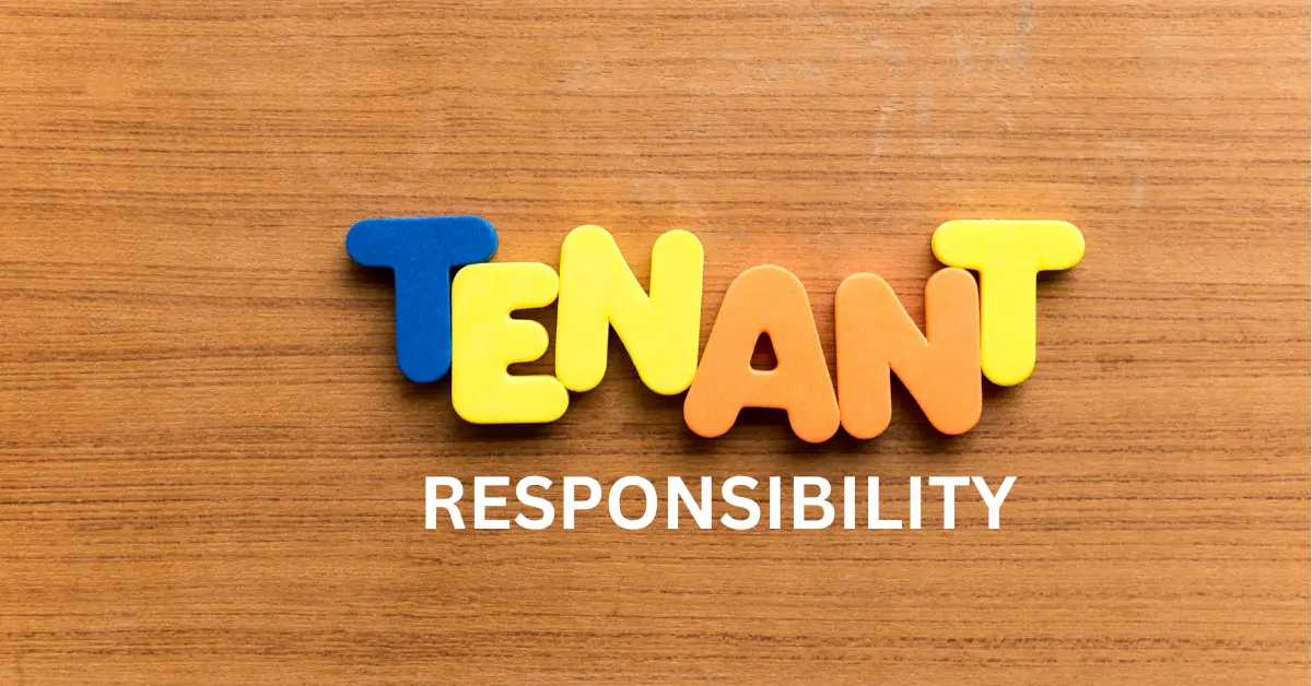 The Responsibilities Of Tenants