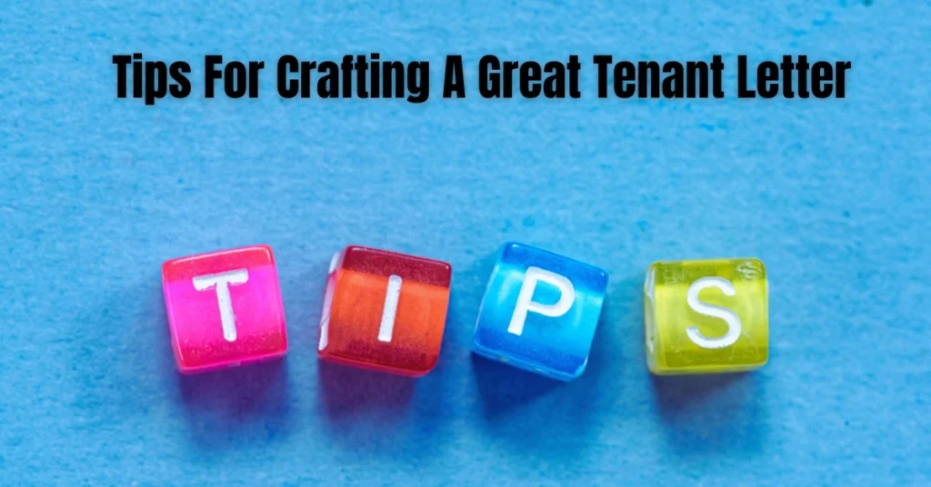 Tips For Crafting A Great Tenant Letter