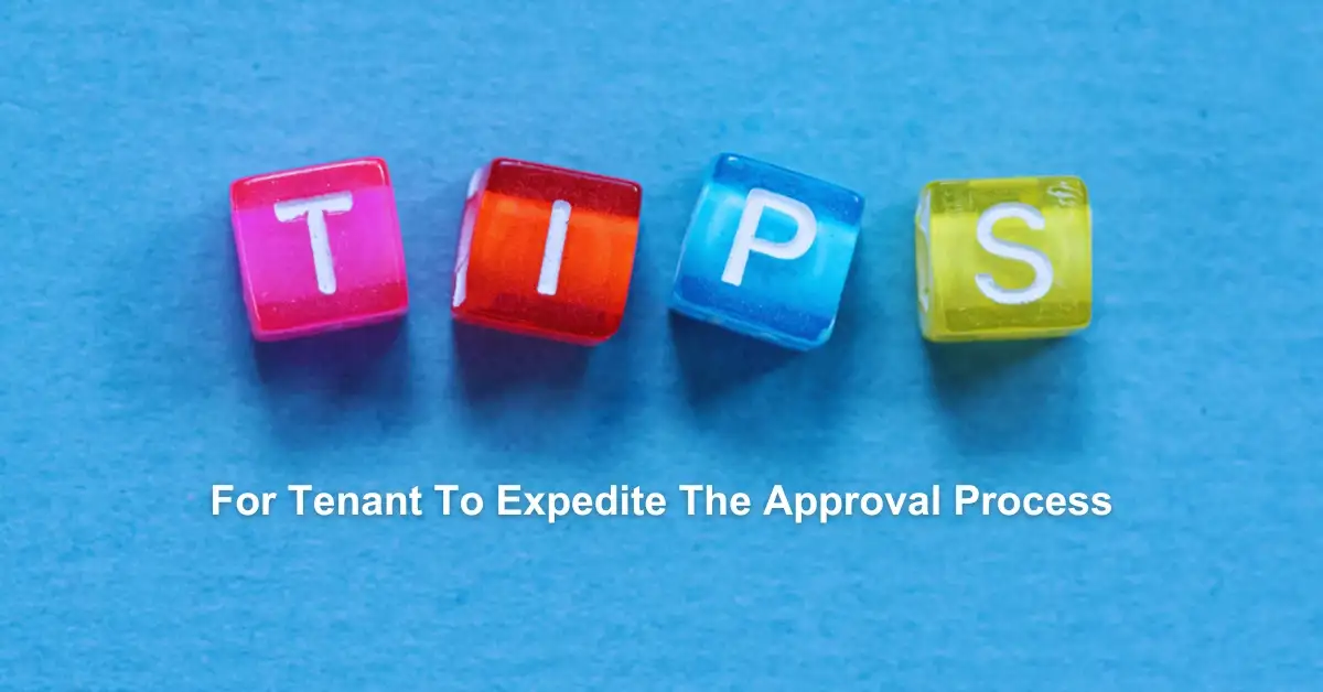 Tips For Tenant To Expedite The Approval Process