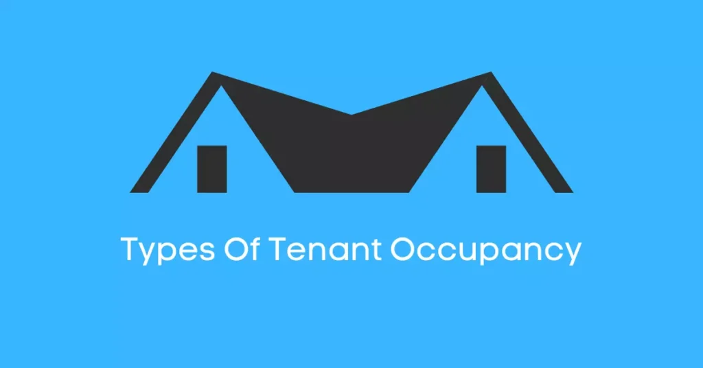 Types Of Tenant Occupancy