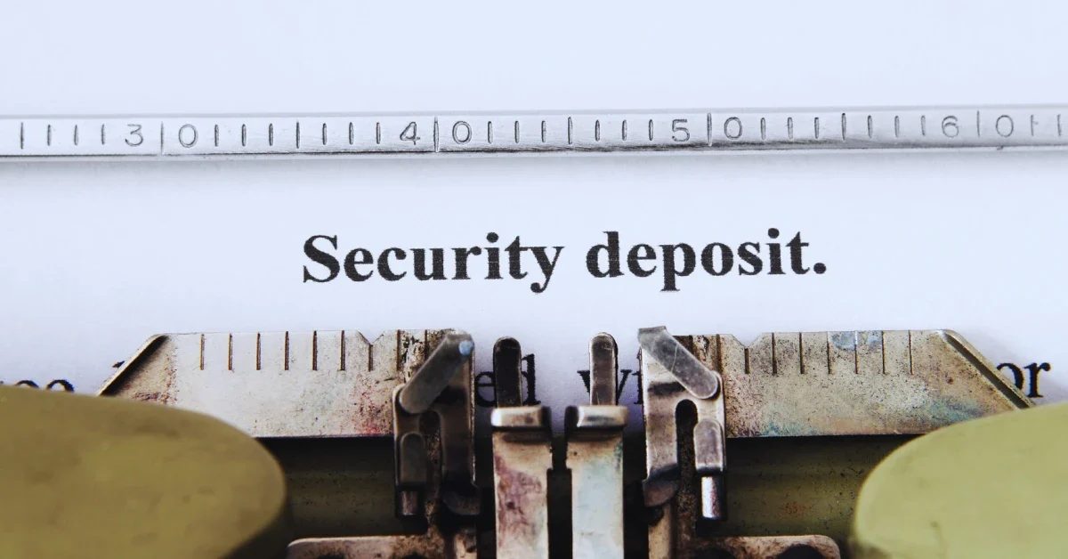 Understanding The Security Deposit